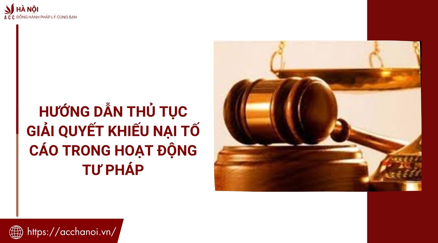 Hướng dẫn thủ tục giải quyết khiếu nại tố cáo trong hoạt động tư pháp