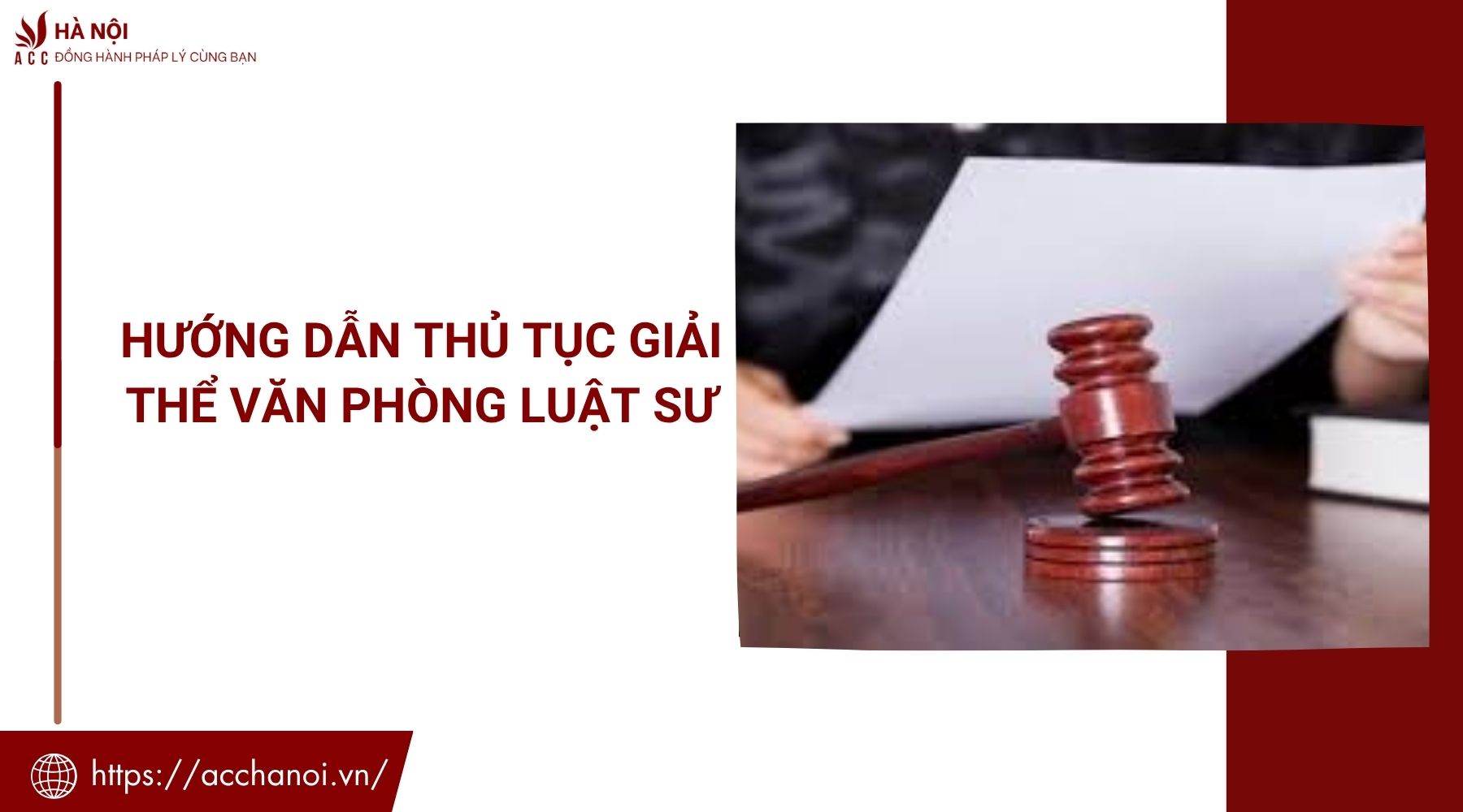Hướng dẫn thủ tục giải thể văn phòng luật sư