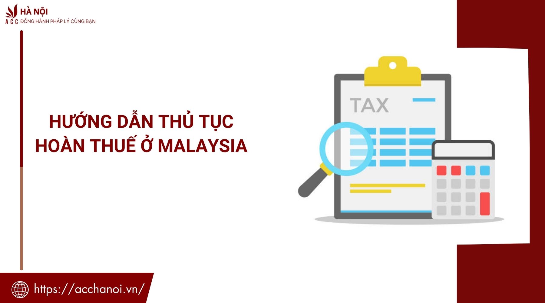 Hướng dẫn thủ tục hoàn thuế ở Malaysia