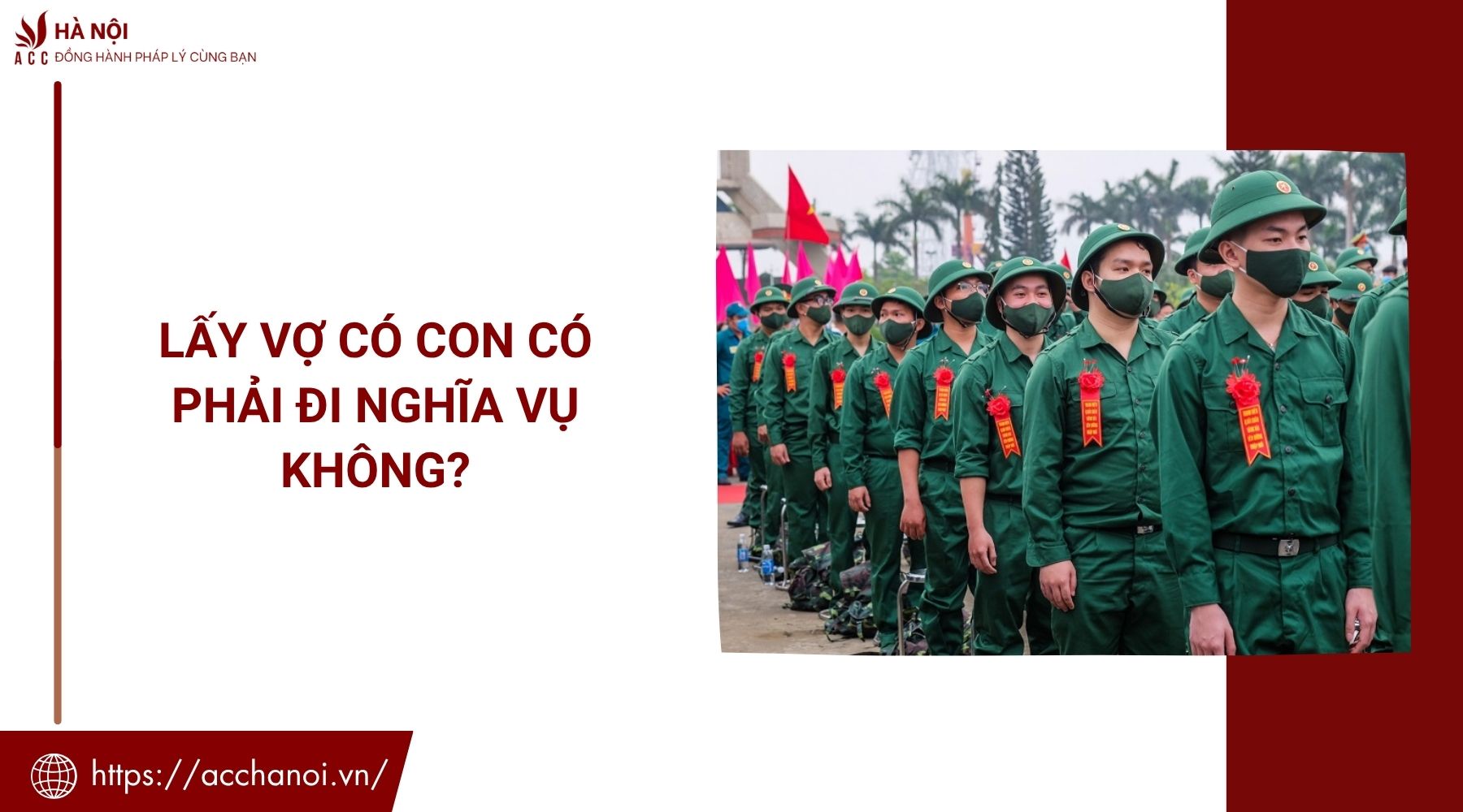 Lấy vợ có con có phải đi nghĩa vụ không?