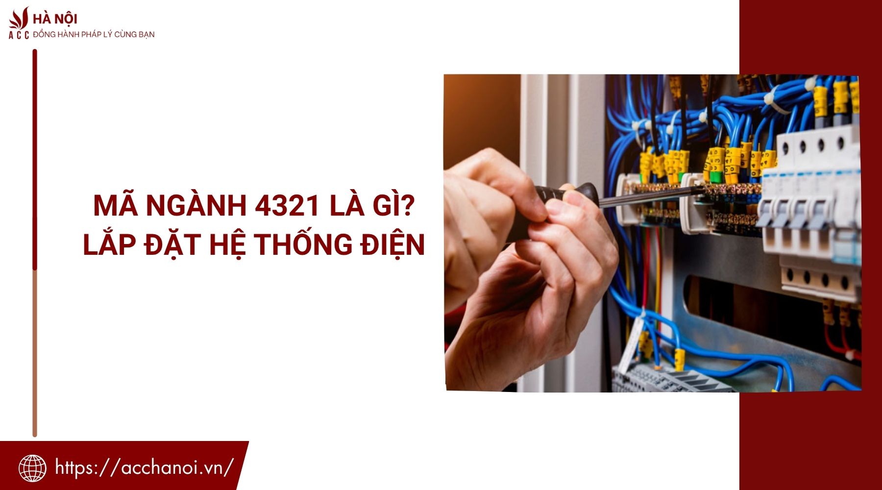 Mã ngành 4321 là gì? Lắp đặt hệ thống điện
