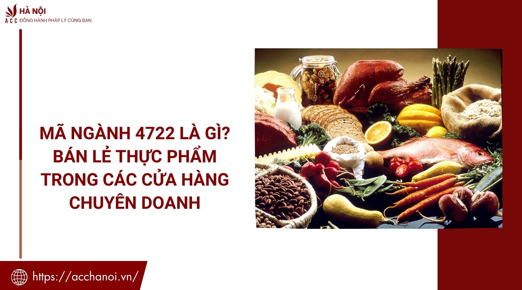 Mã ngành 4722 là gì? Bán lẻ thực phẩm trong các cửa hàng chuyên doanh