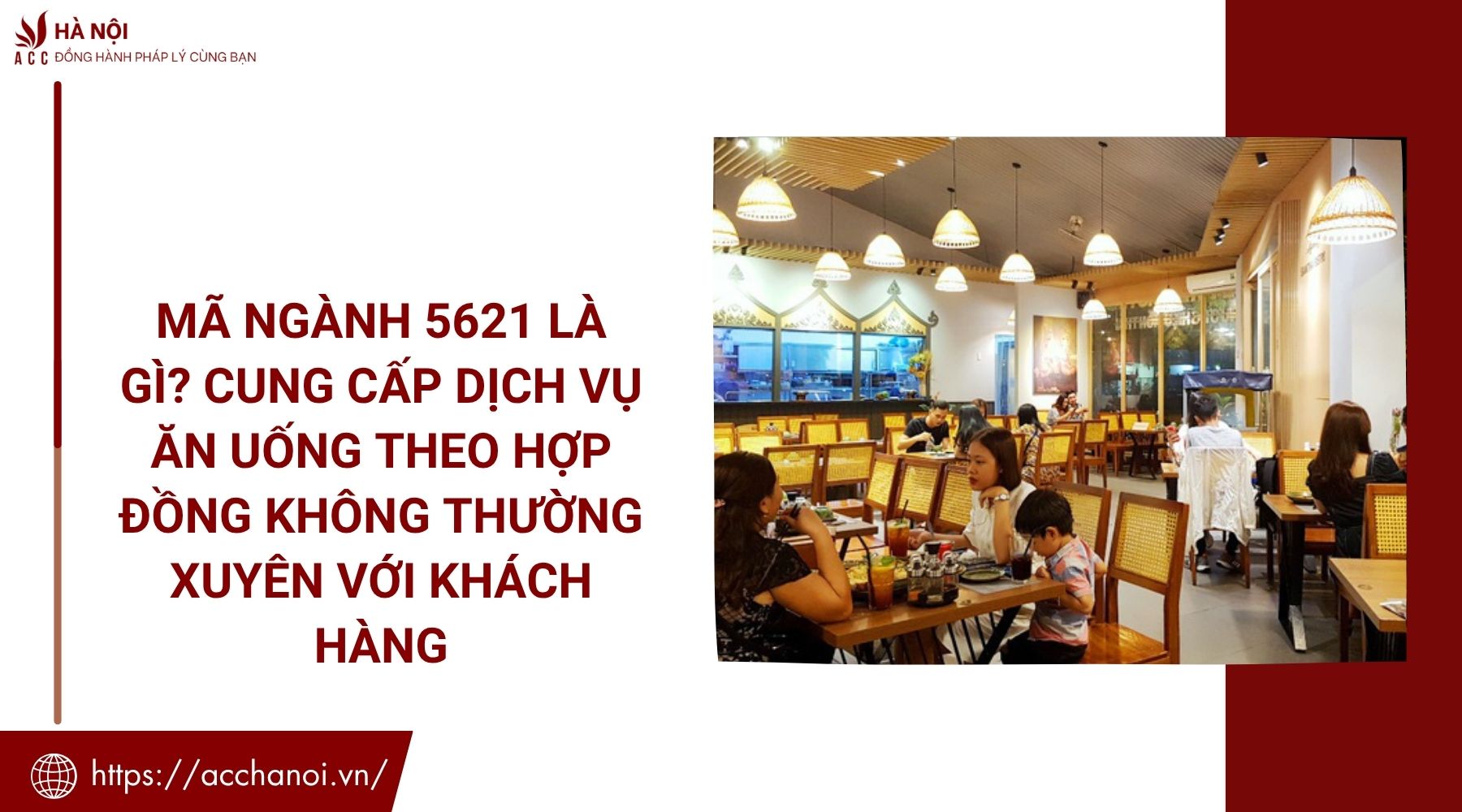 Mã ngành 5621 là gì? Cung cấp dịch vụ ăn uống theo hợp đồng không thường xuyên với khách hàng
