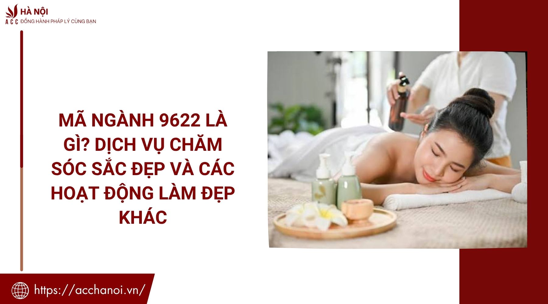 Mã ngành 9622 là gì? Dịch vụ chăm sóc sắc đẹp và các hoạt động làm đẹp khác