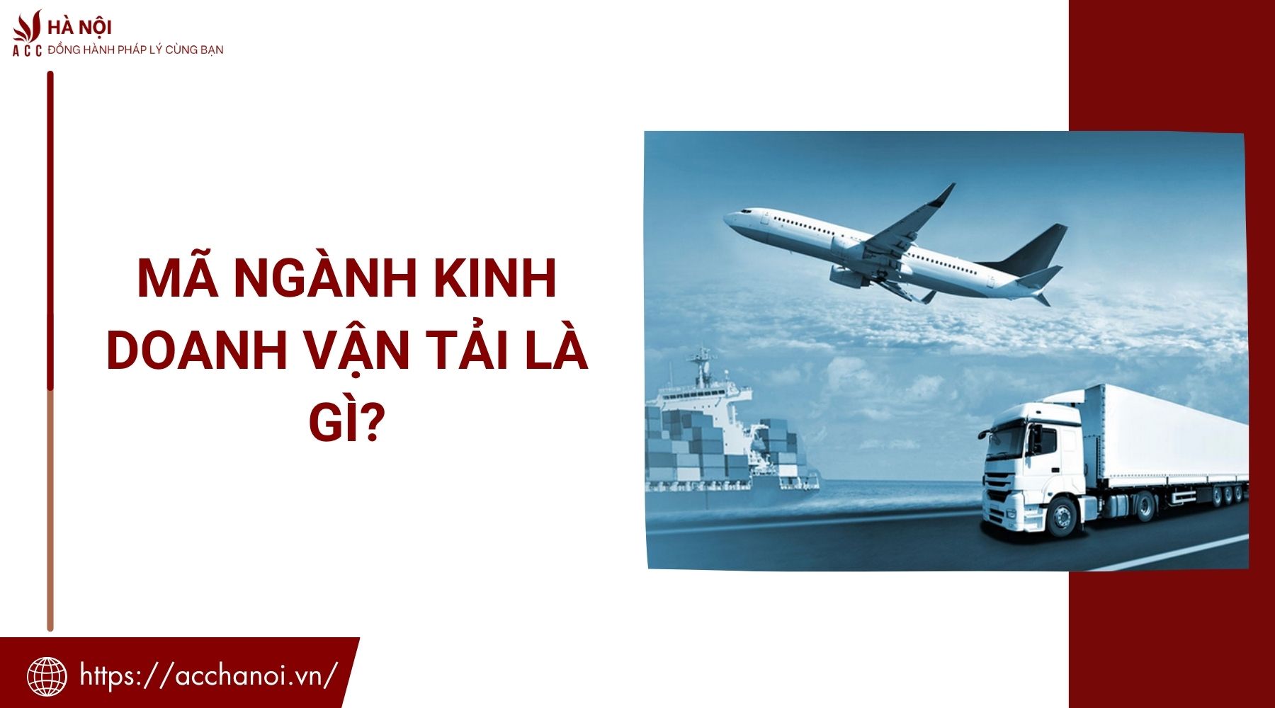 Mã ngành kinh doanh vận tải là gì?