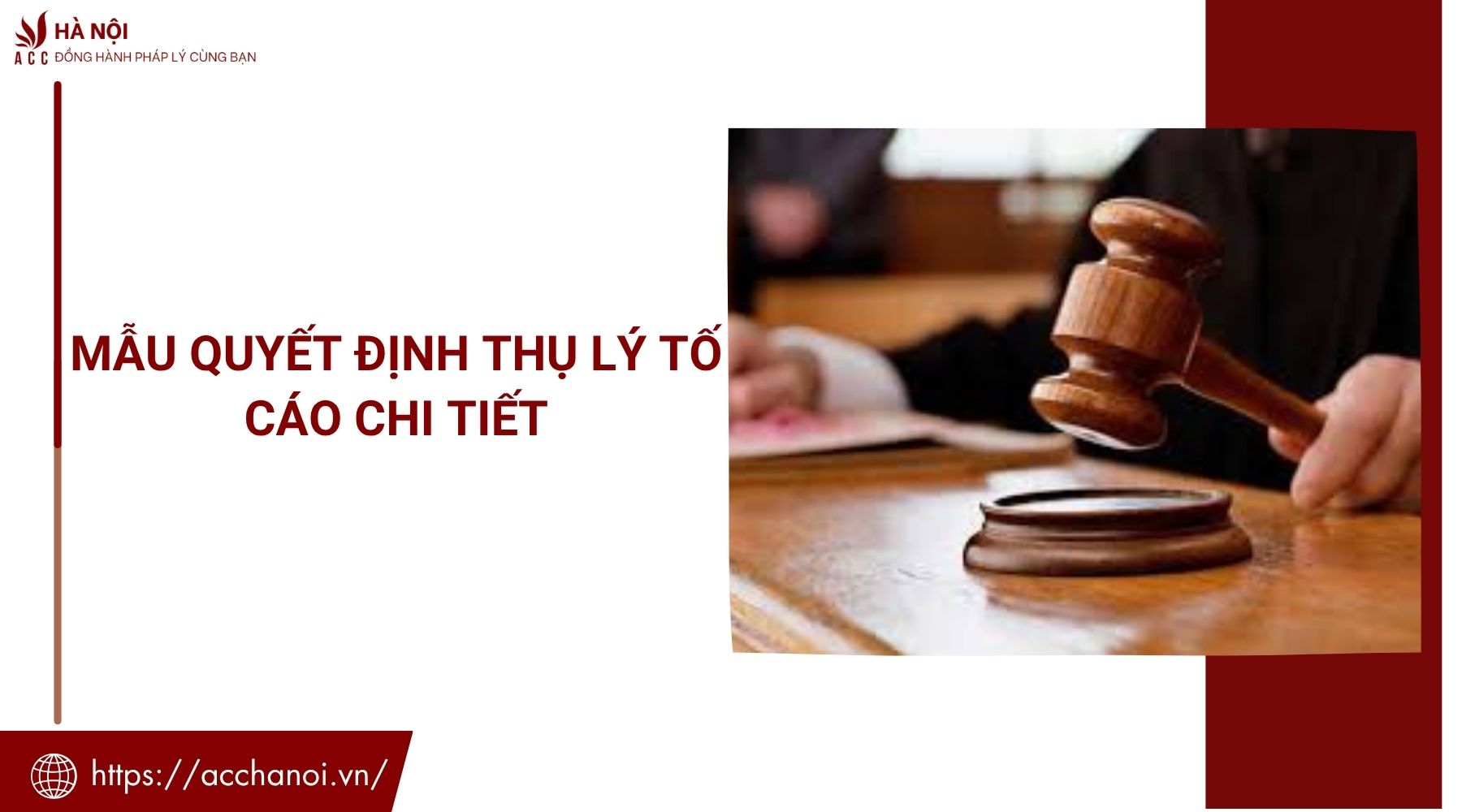 Mẫu quyết định thụ lý tố cáo chi tiết