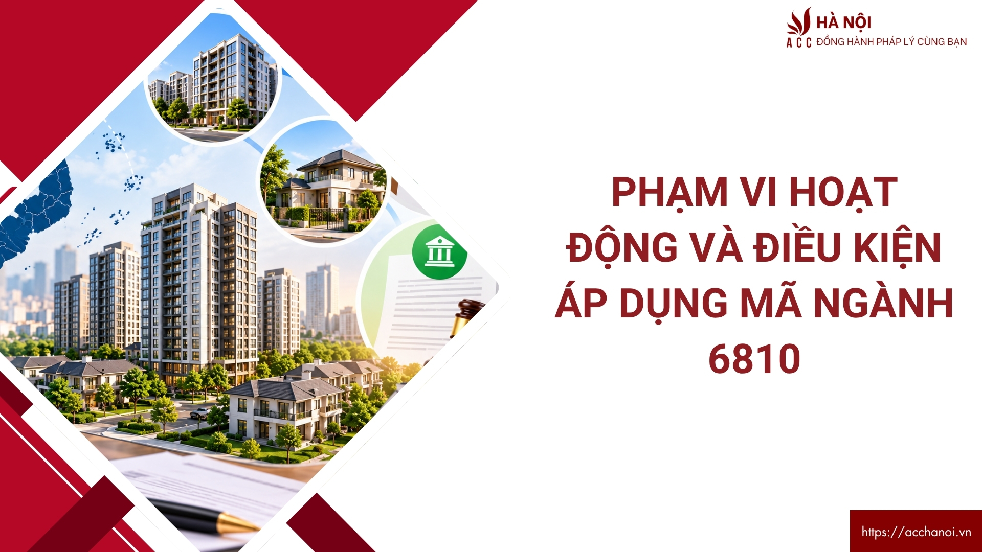 Phạm vi hoạt động và điều kiện áp dụng mã ngành 6810