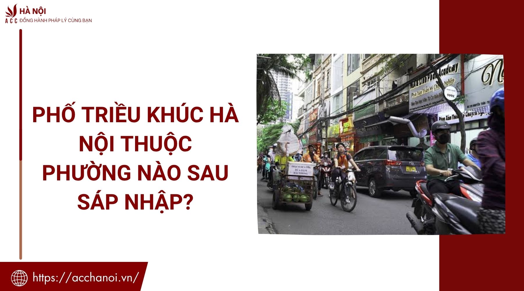 Phố Triều Khúc Hà Nội thuộc phường nào sau sáp nhập?