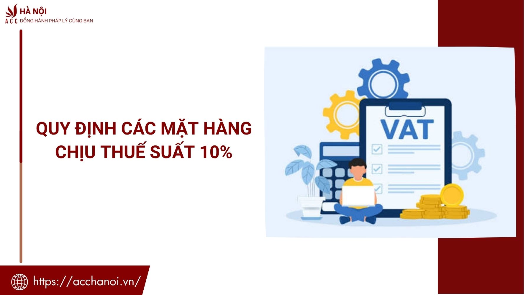 Quy định các mặt hàng chịu thuế suất 10%