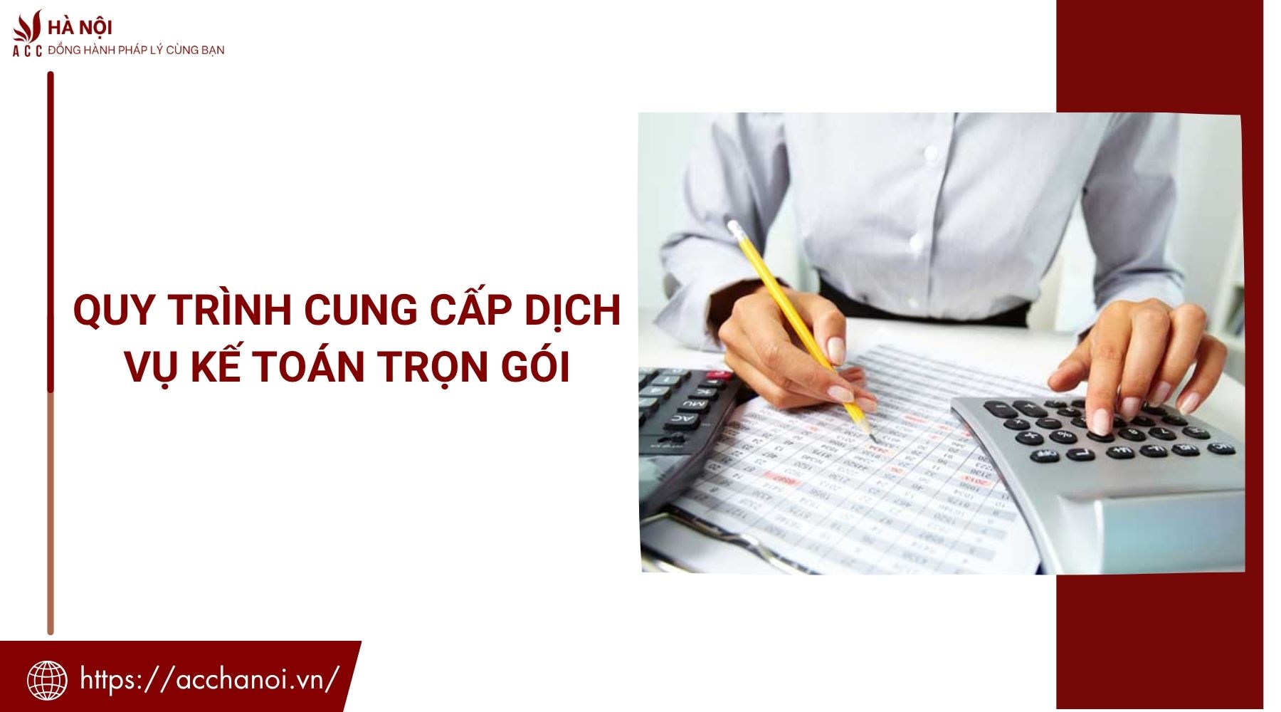 Quy trình cung cấp dịch vụ kế toán trọn gói