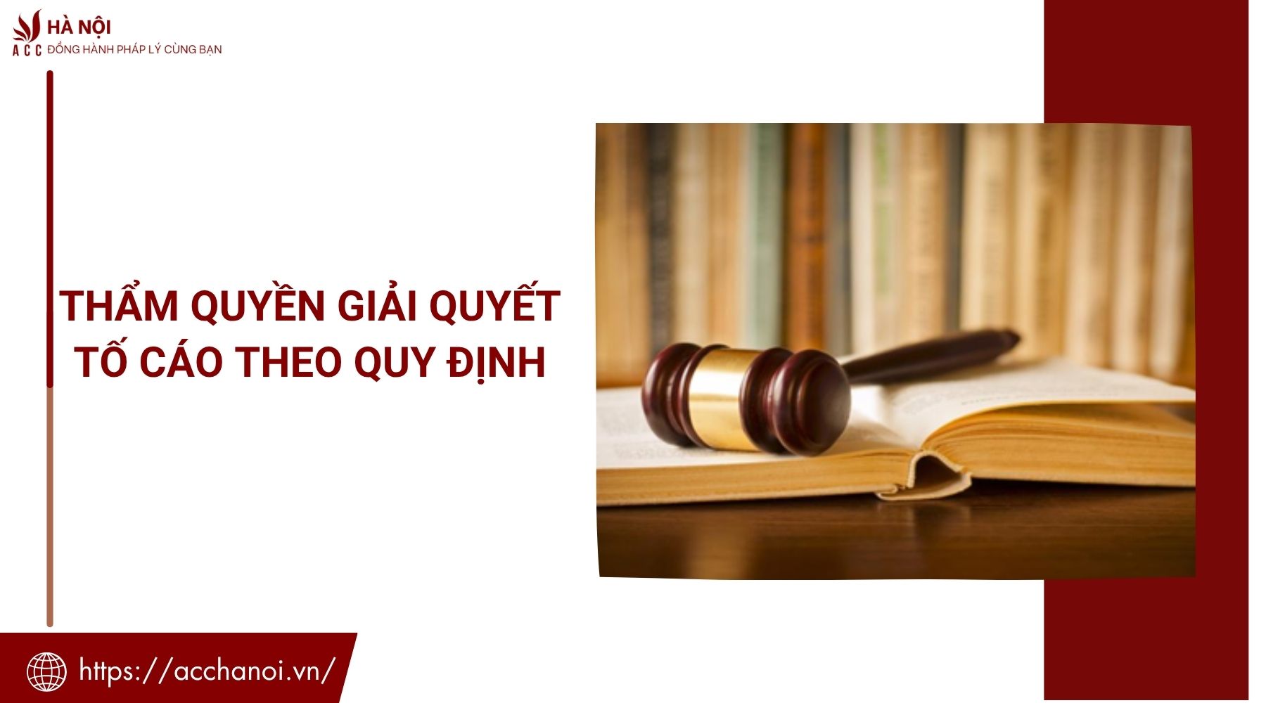 Thẩm quyền giải quyết tố cáo theo quy định