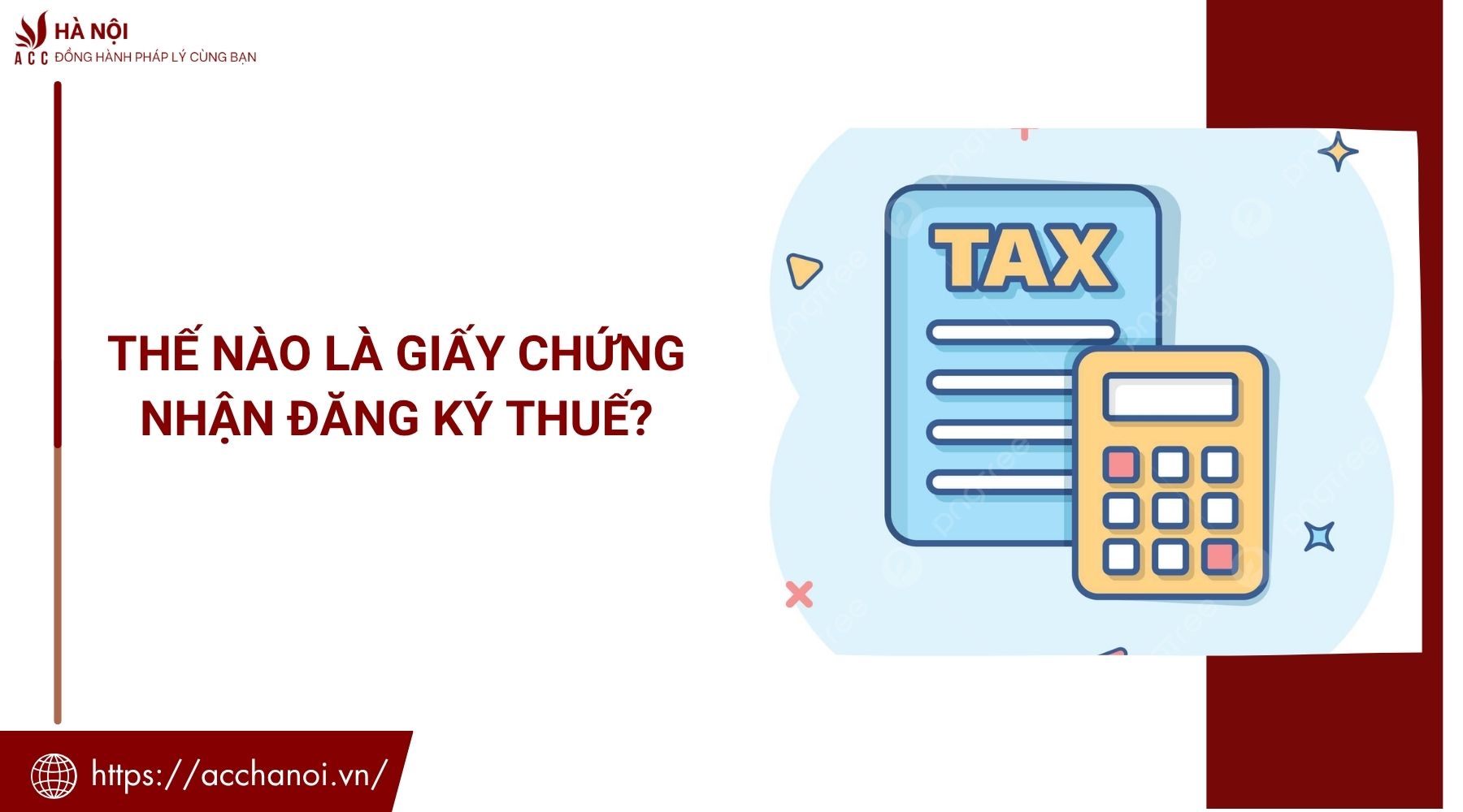 Thế nào là giấy chứng nhận đăng ký thuế?