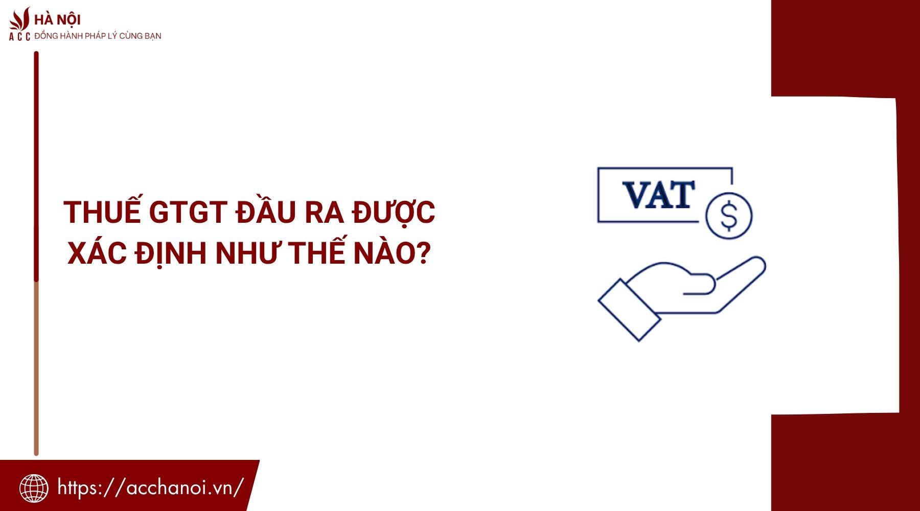 Thuế GTGT đầu ra được xác định như thế nào?