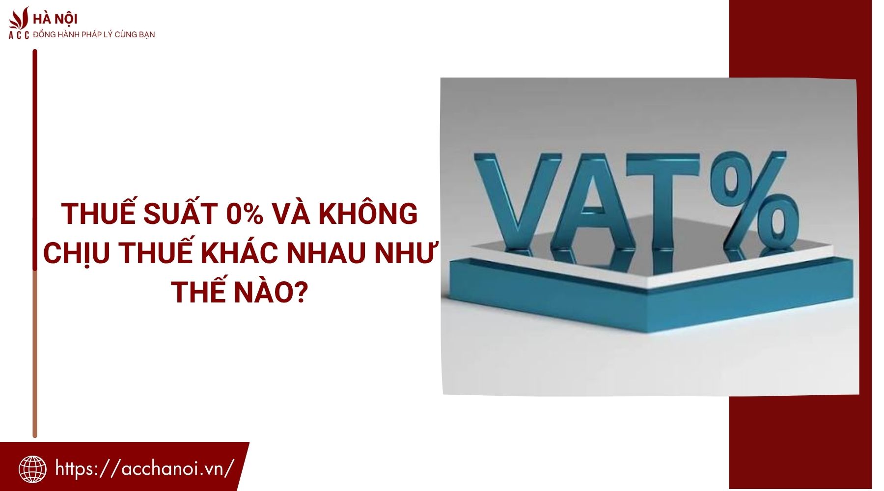 Thuế suất 0% và không chịu thuế khác nhau như thế nào?