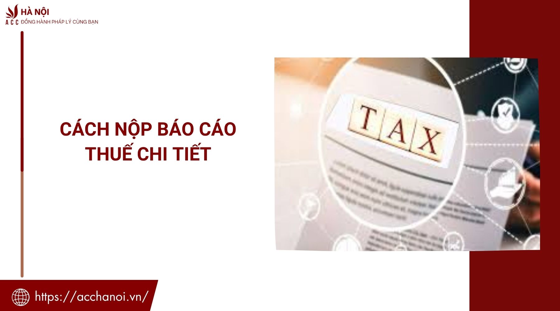 Cách nộp báo cáo thuế chi tiết