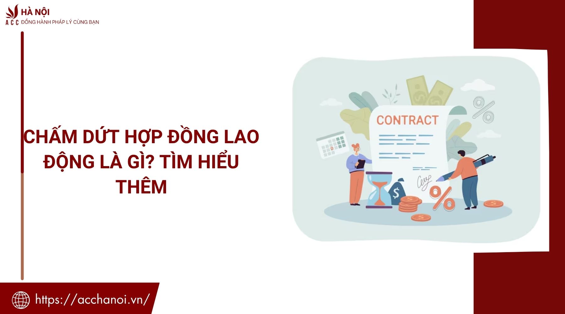 Chấm dứt hợp đồng lao động là gì? Tìm hiểu thêm