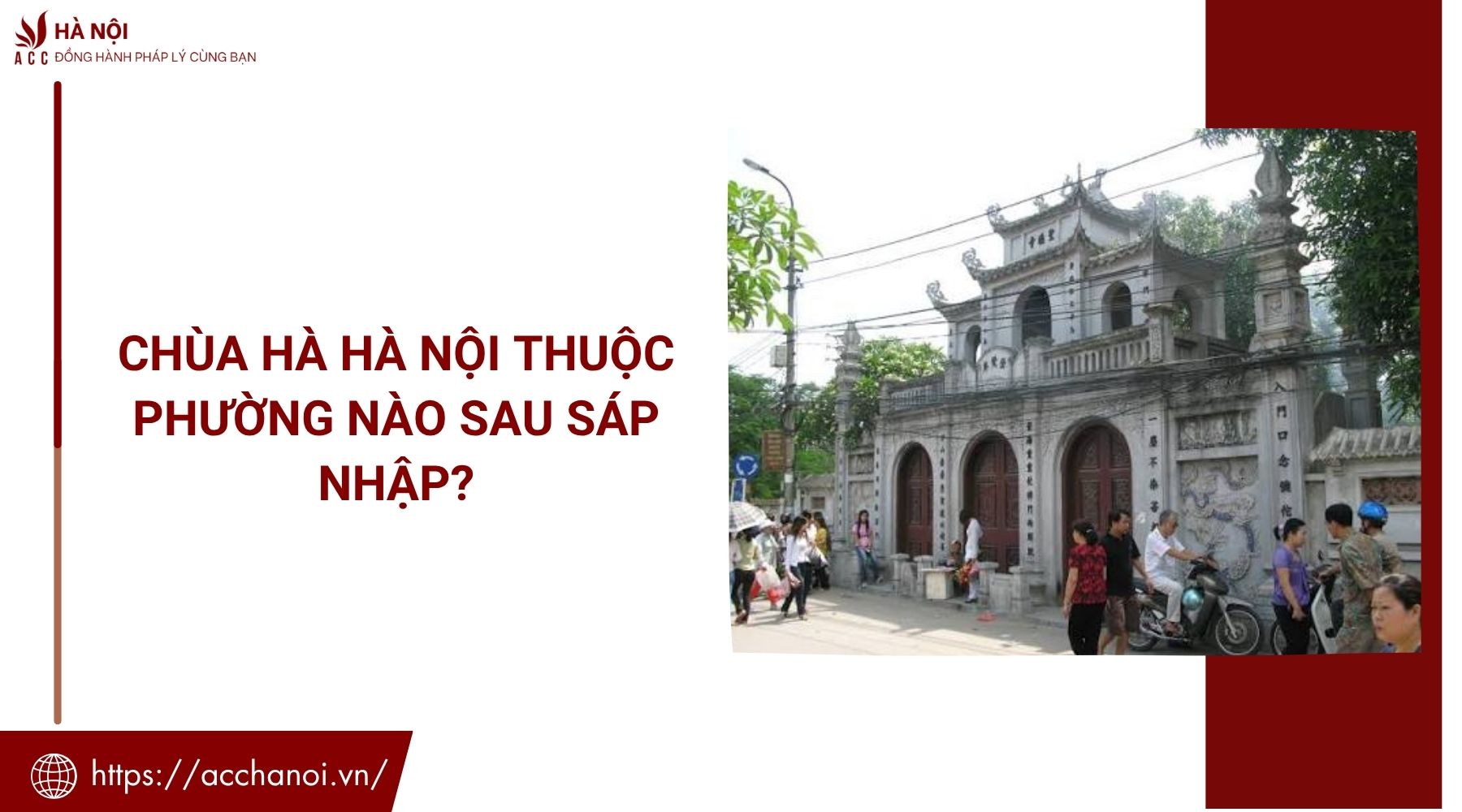 Chùa Hà Hà Nội thuộc phường nào sau sáp nhập?