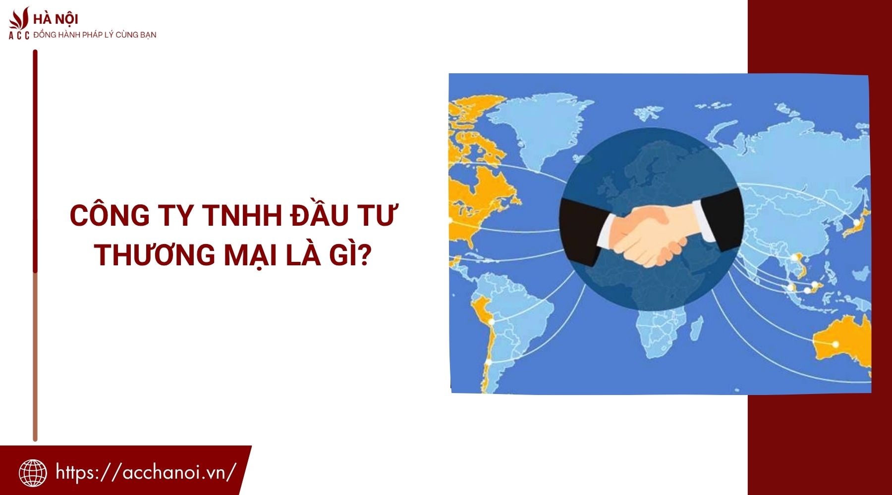 Công ty TNHH đầu tư thương mại là gì?