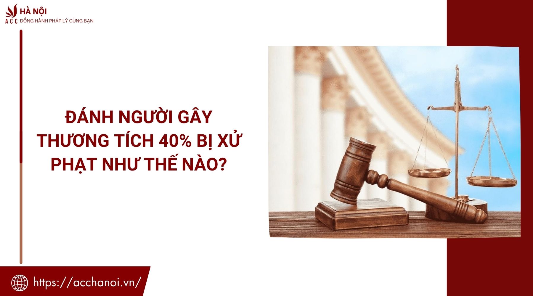 Đánh người gây thương tích 40% bị xử phạt như thế nào?