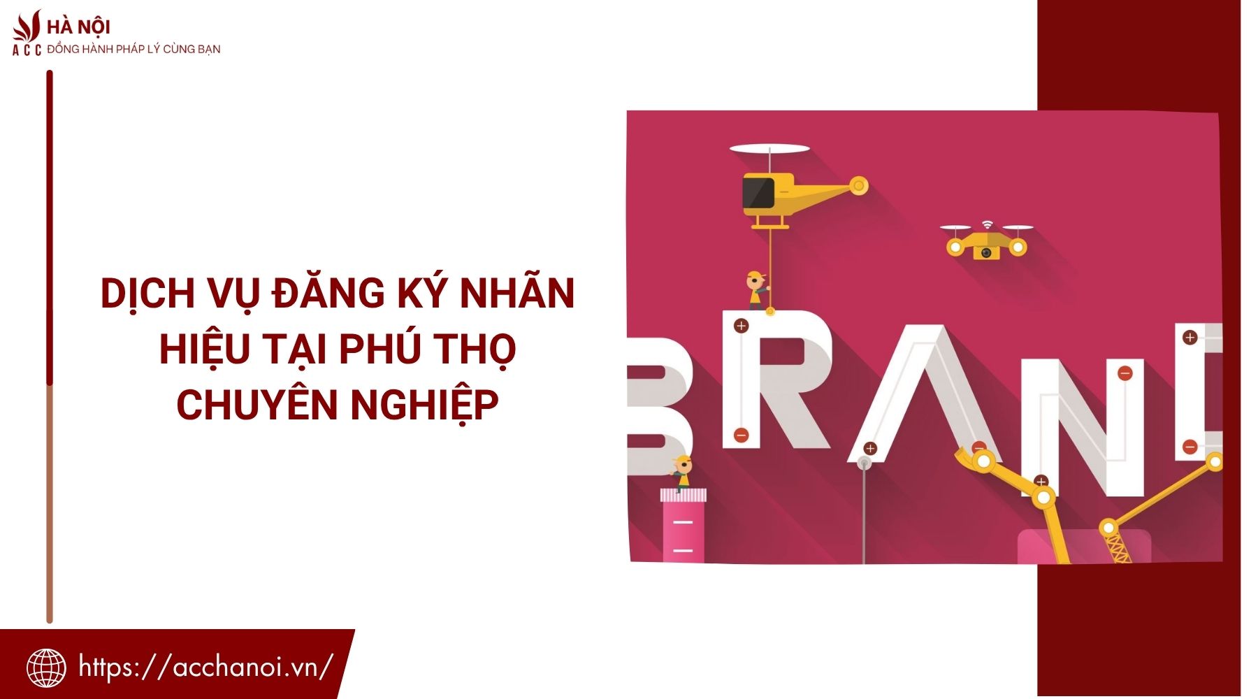Dịch vụ đăng ký nhãn hiệu tại Phú Thọ chuyên nghiệp