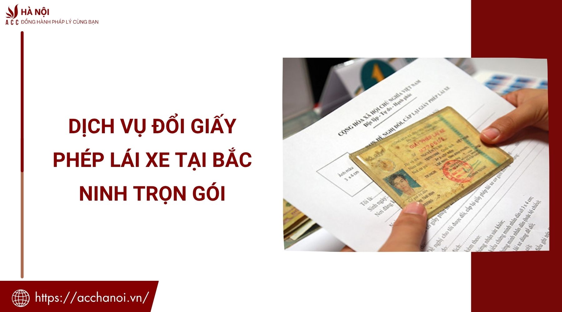 Dịch vụ đổi giấy phép lái xe tại Bắc Ninh trọn gói