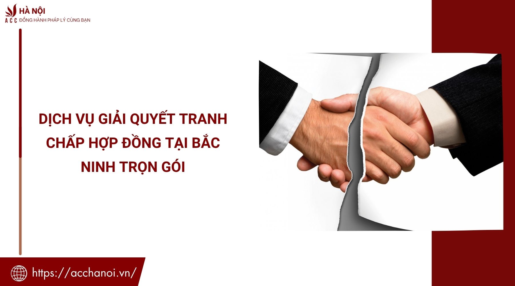 Dịch vụ giải quyết tranh chấp hợp đồng tại Bắc Ninh trọn gói