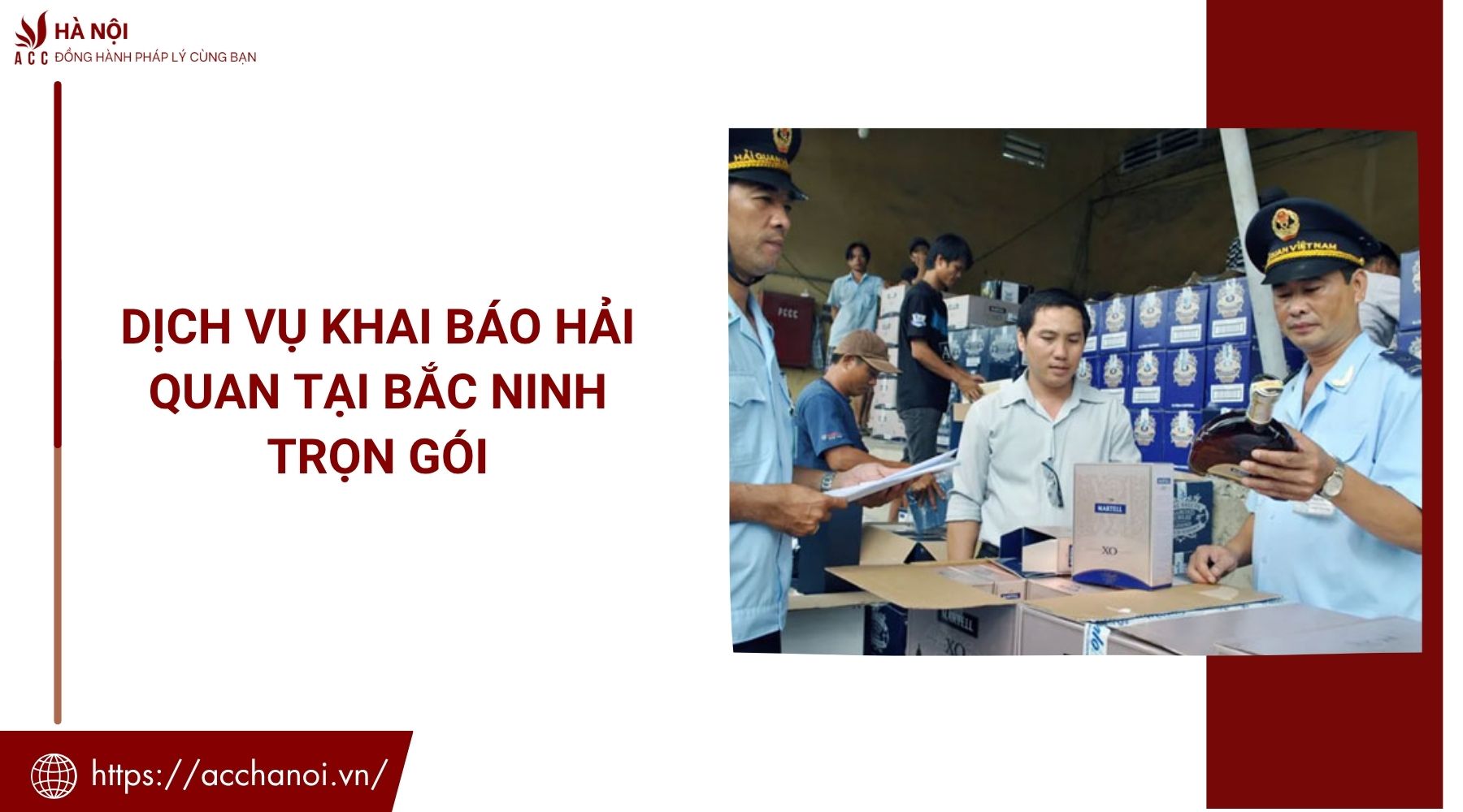 Dịch vụ khai báo hải quan tại Bắc Ninh trọn gói
