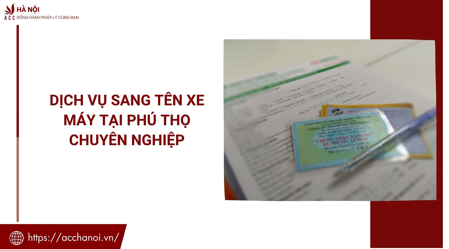 Dịch vụ sang tên xe máy tại Phú Thọ chuyên nghiệp