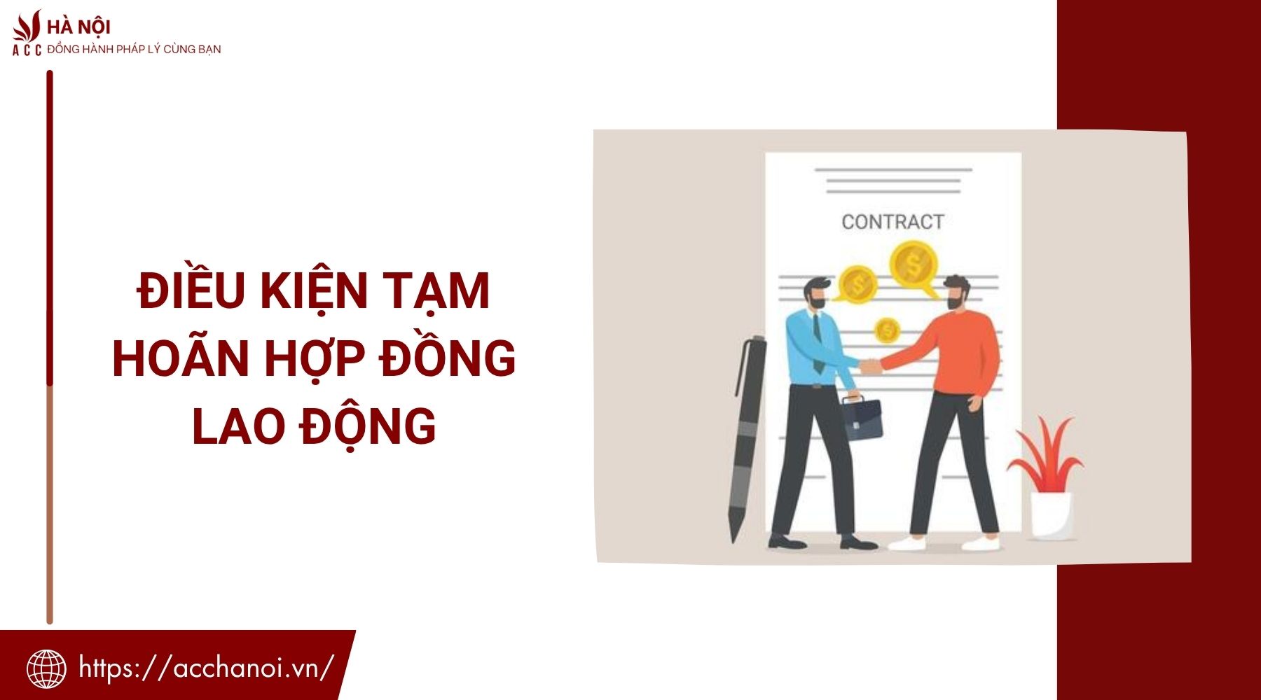 Điều kiện tạm hoãn hợp đồng lao động