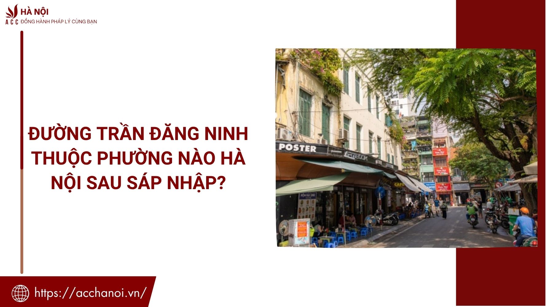 Đường Trần Đăng Ninh thuộc phường nào Hà Nội sau sáp nhập?