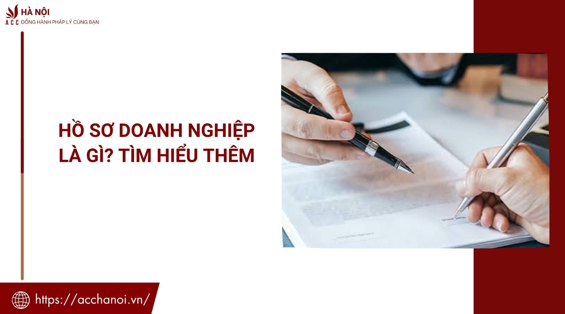 Hồ sơ doanh nghiệp là gì? Tìm hiểu thêm