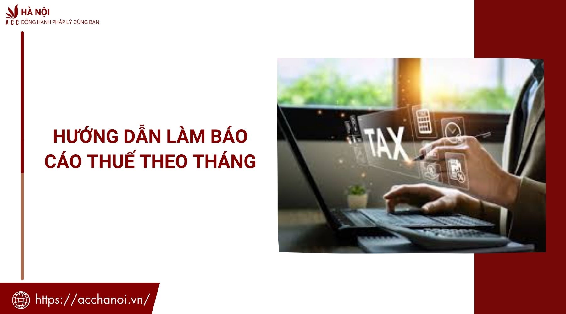 Hướng dẫn làm báo cáo thuế theo tháng