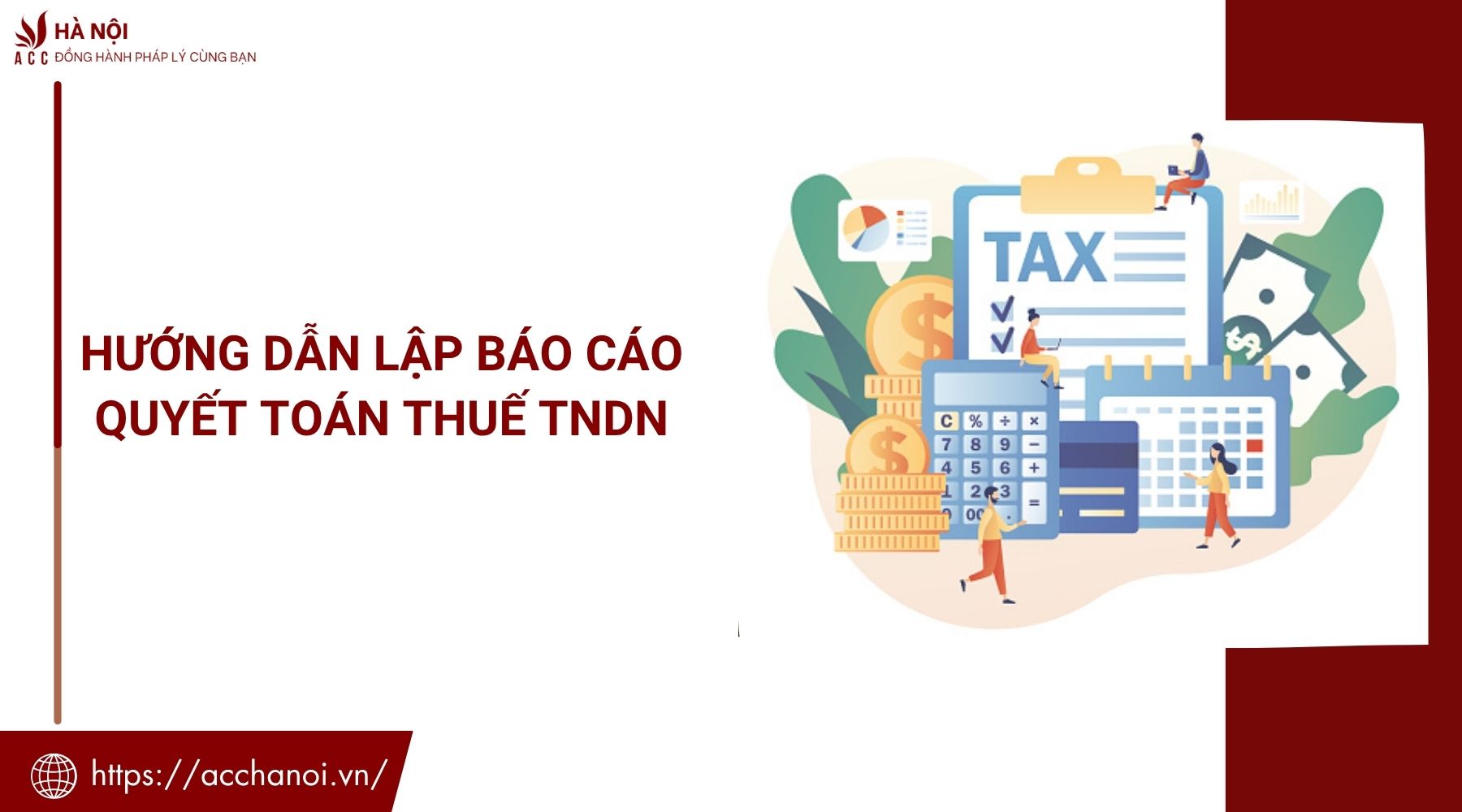 Hướng dẫn lập báo cáo quyết toán thuế TNDN