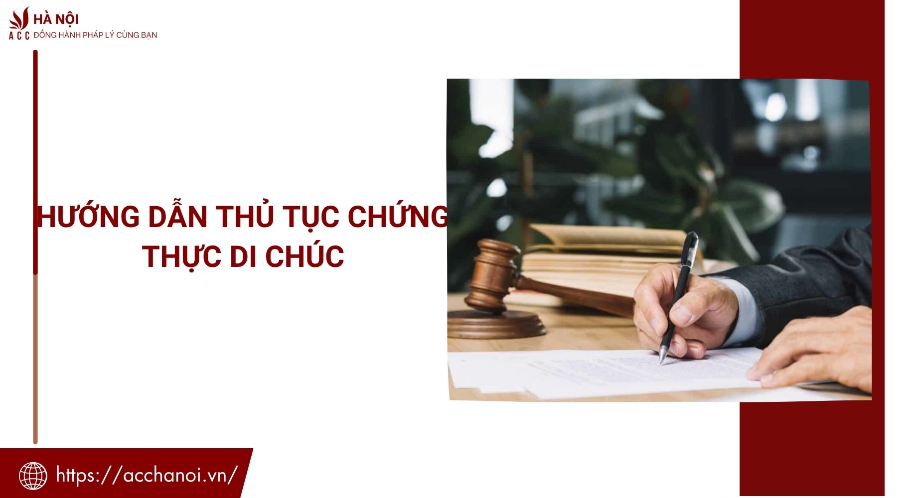 Hướng dẫn thủ tục chứng thực di chúc 1 Hướng dẫn thủ tục chứng thực di chúc