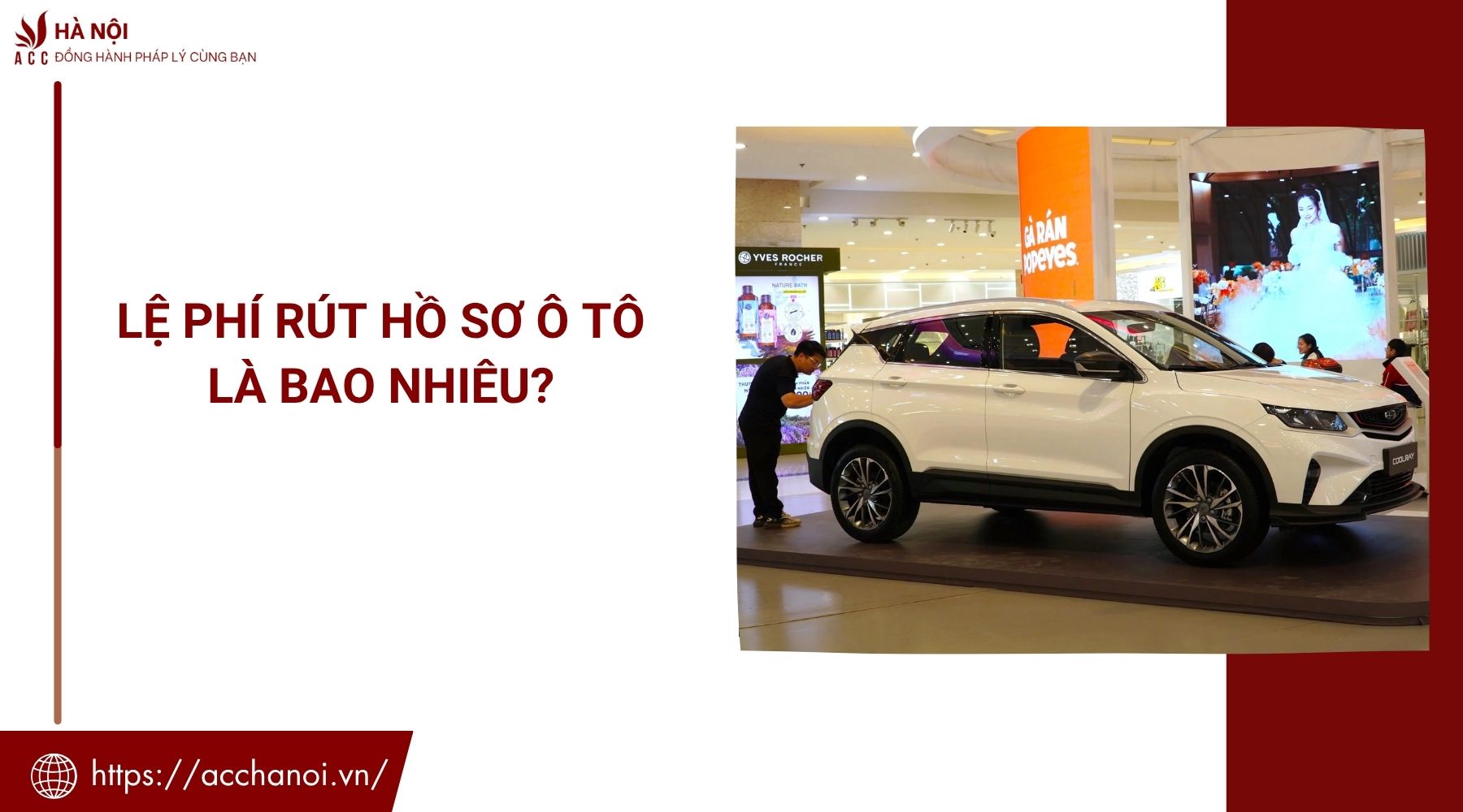 Lệ phí rút hồ sơ ô tô là bao nhiêu?