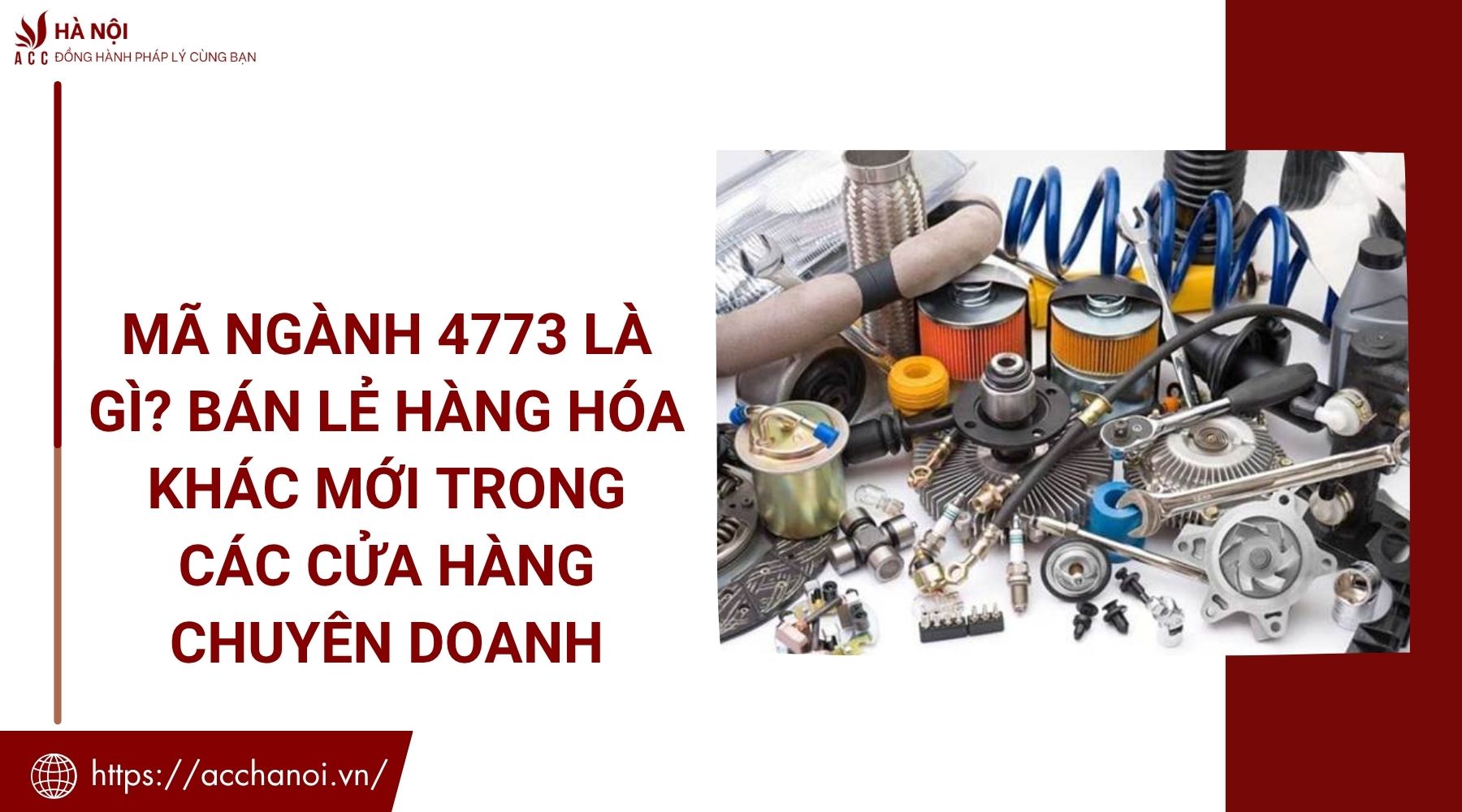 Mã ngành 4773 là gì? Bán lẻ hàng hóa khác mới trong các cửa hàng chuyên doanh