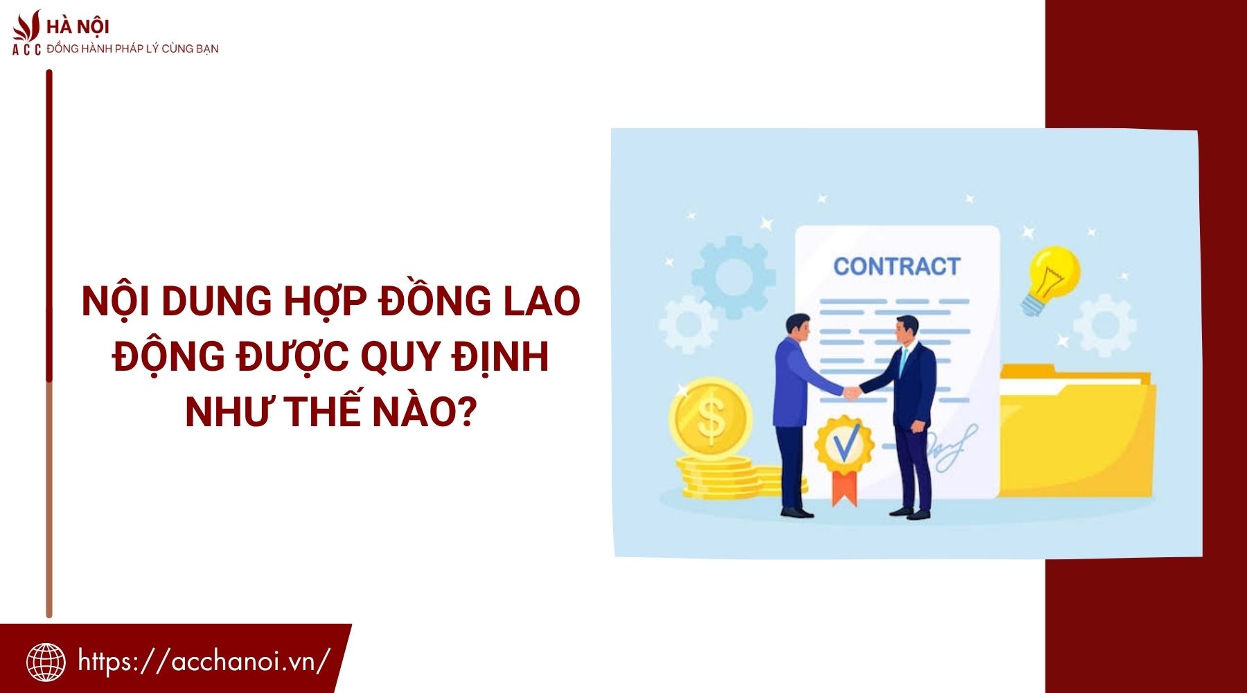 Nội dung hợp đồng lao động được quy định như thế nào?