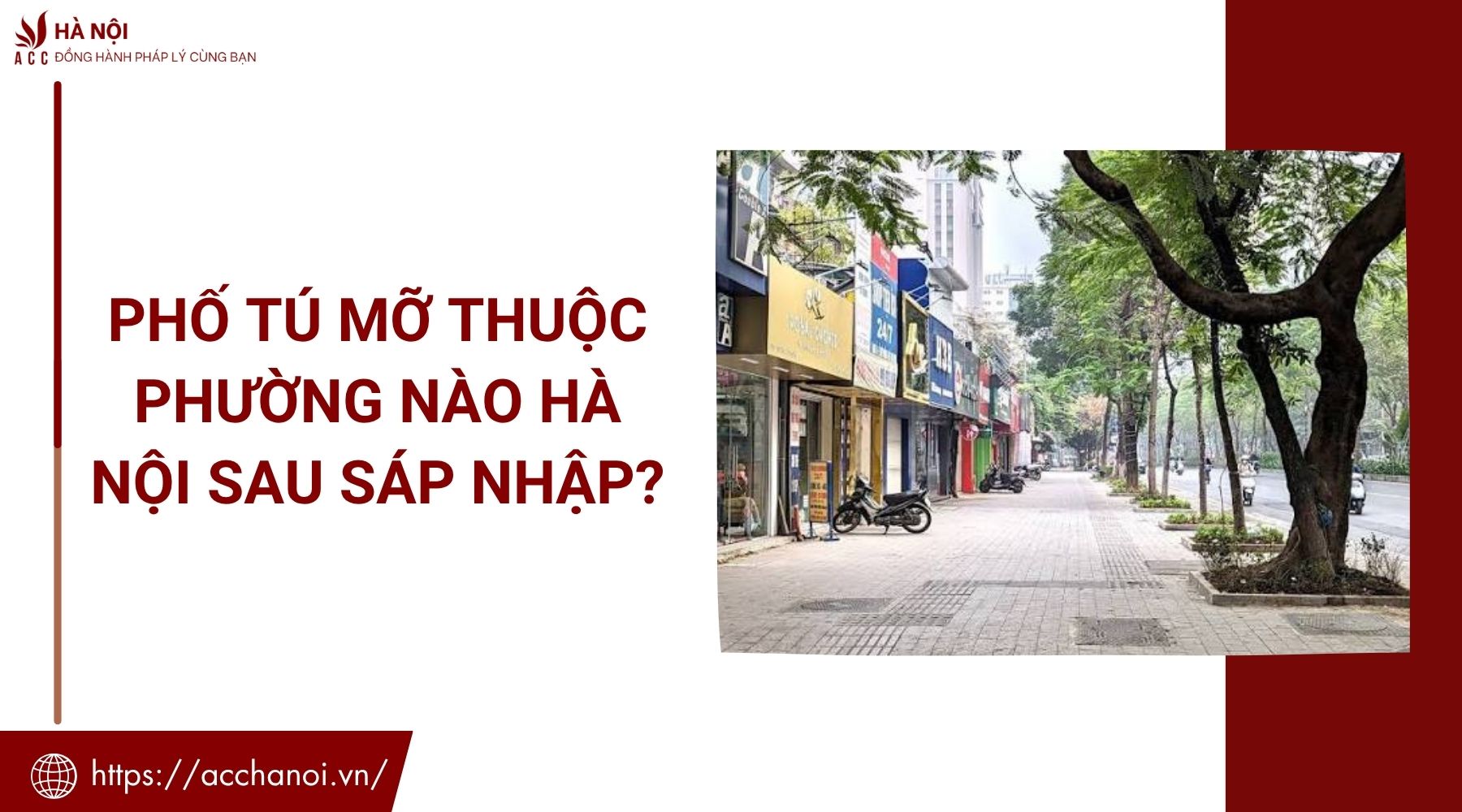 Phố Tú Mỡ thuộc phường nào Hà Nội sau sáp nhập?