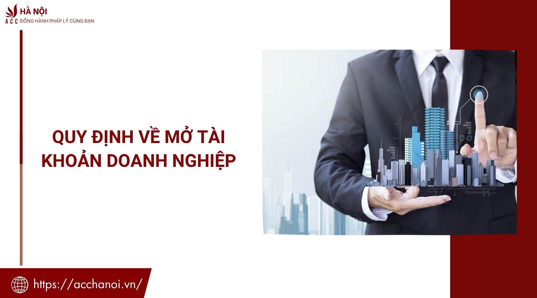 Quy định về mở tài khoản doanh nghiệp