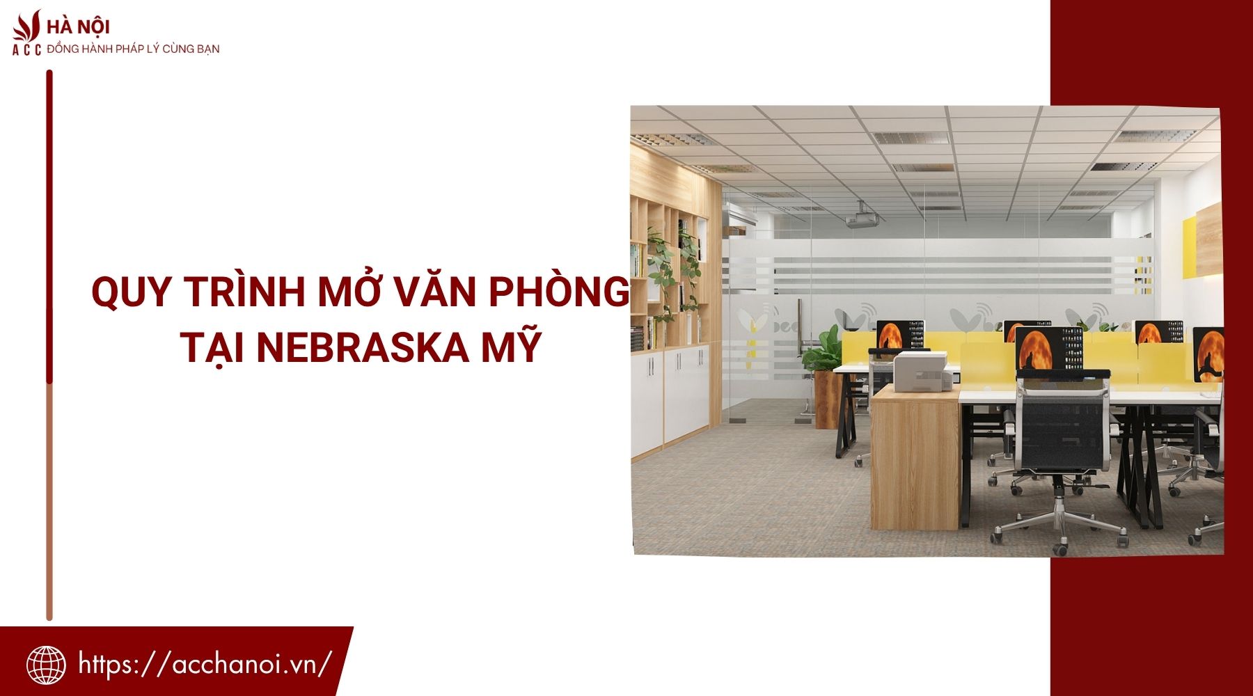 Quy trình mở văn phòng tại Nebraska Mỹ