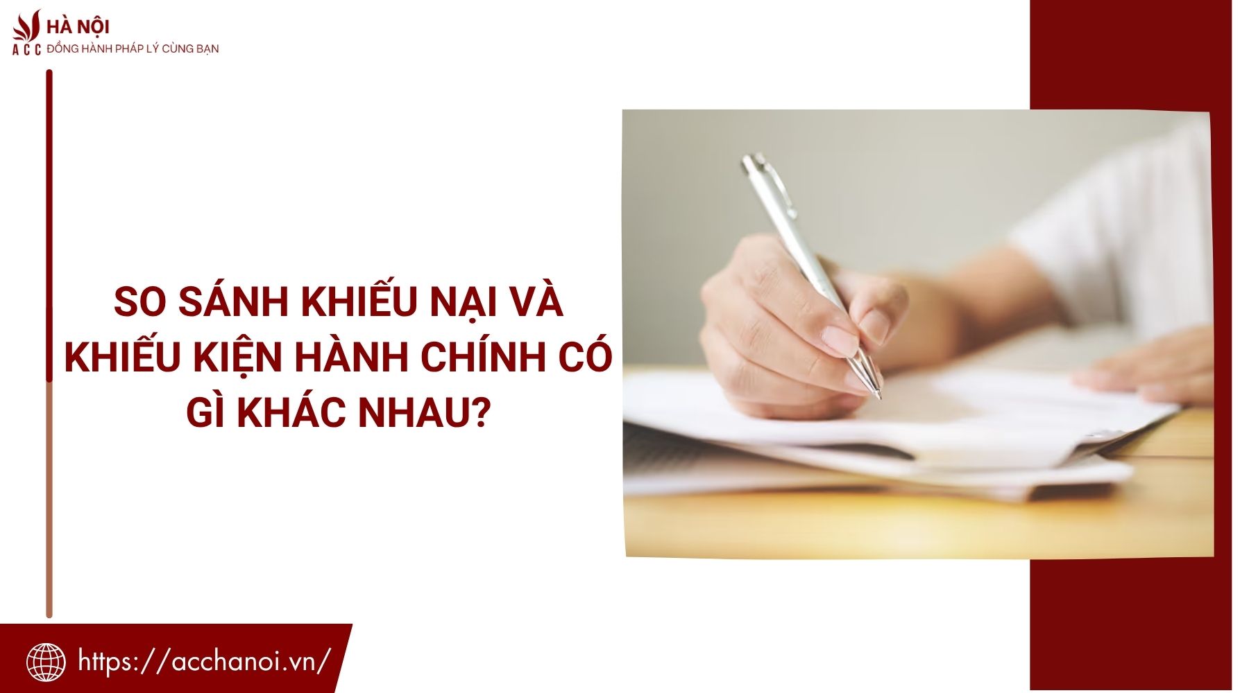 So sánh khiếu nại và khiếu kiện hành chính có gì khác nhau? 1 So sánh khiếu nại và khiếu kiện hành chính có gì khác nhau?