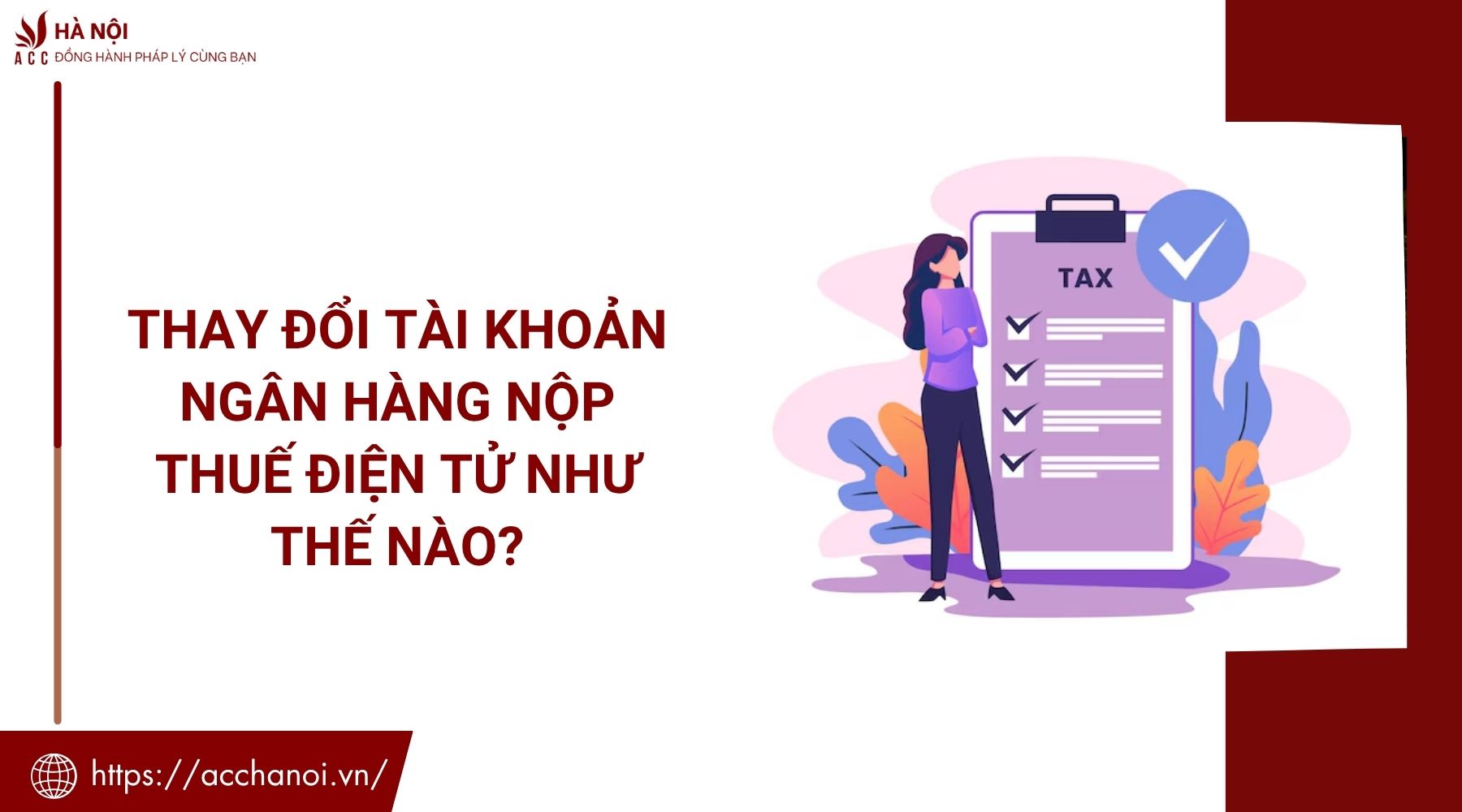 Thay đổi tài khoản ngân hàng nộp thuế điện tử như thế nào?