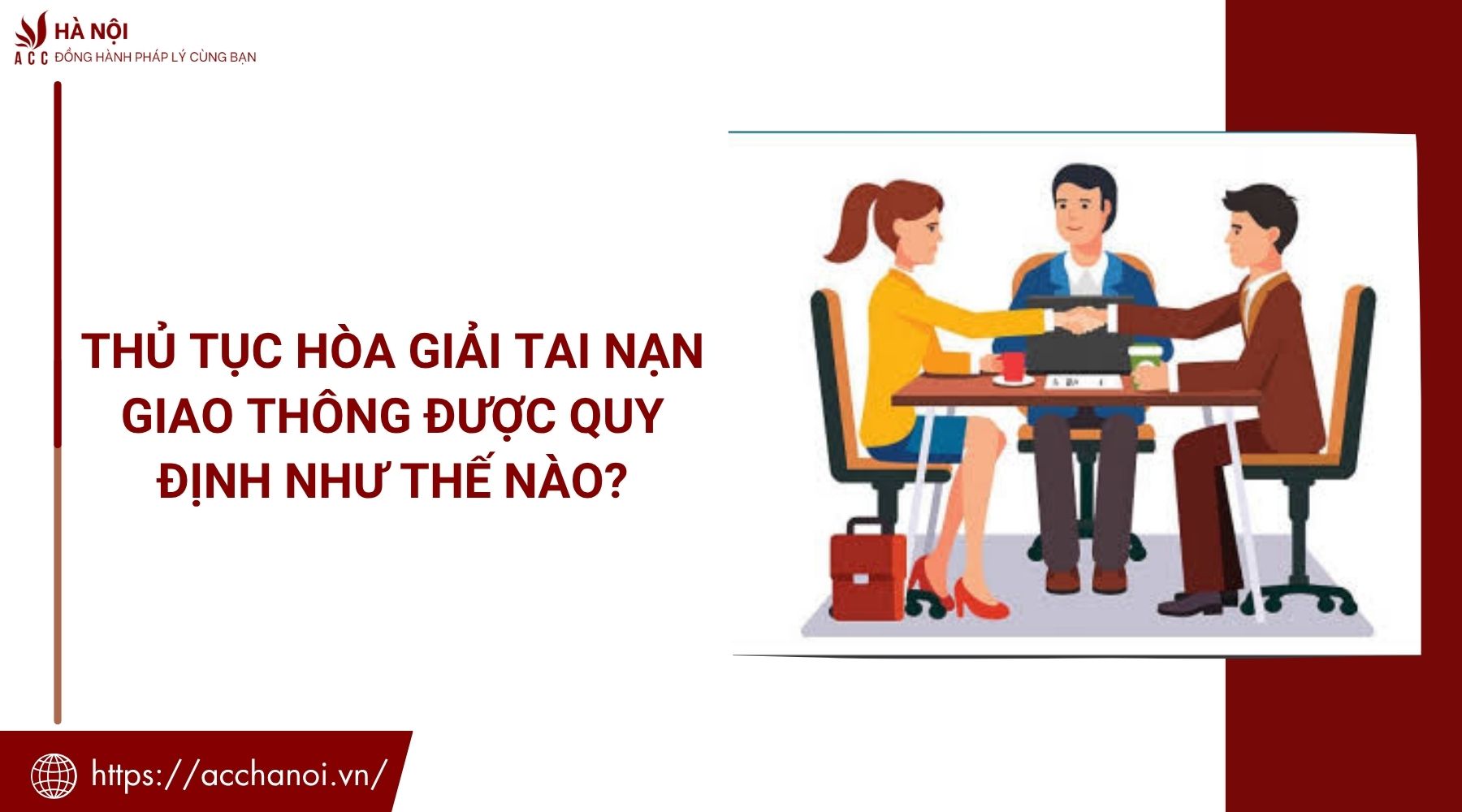 Thủ tục hòa giải tai nạn giao thông được quy định như thế nào?