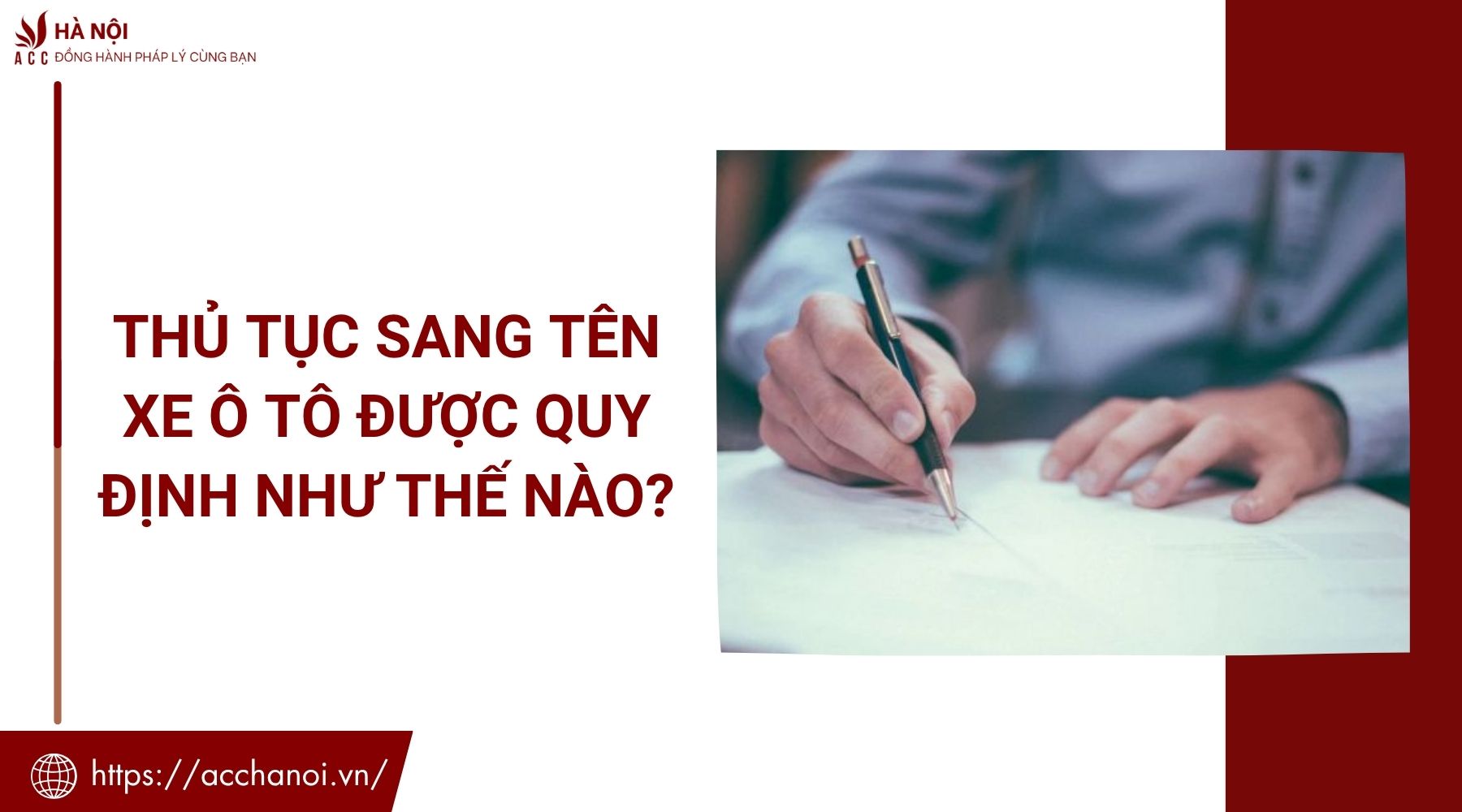 Thủ tục sang tên xe ô tô được quy định như thế nào?