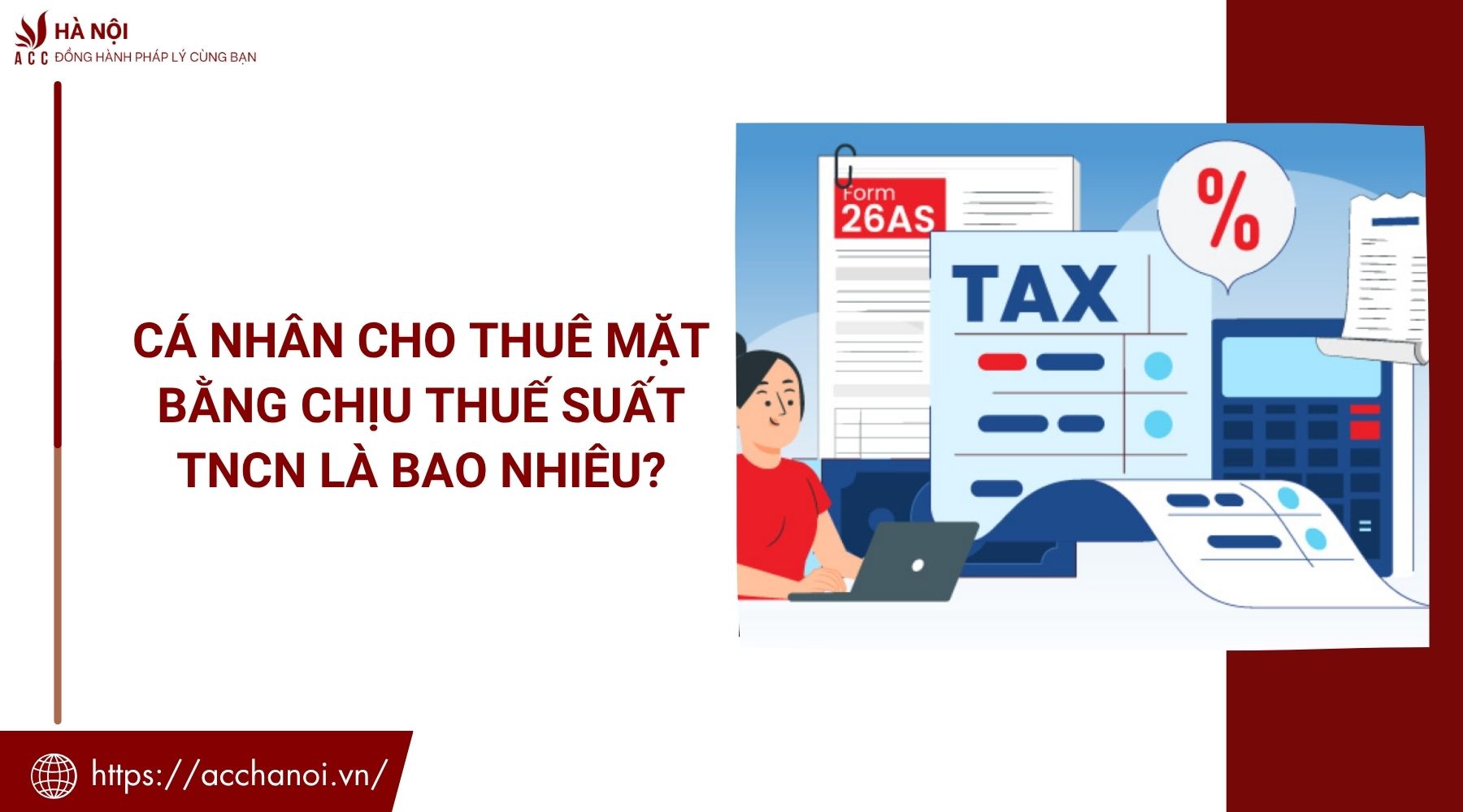 Cá nhân cho thuê mặt bằng chịu thuế suất TNCN là bao nhiêu?