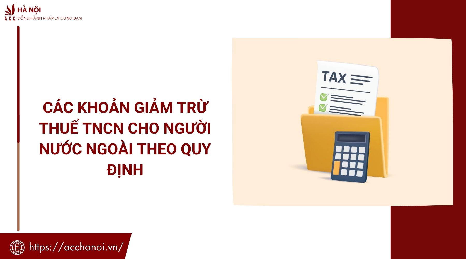 Các khoản giảm trừ thuế TNCN cho người nước ngoài theo quy định 1 Các khoản giảm trừ thuế TNCN cho người nước ngoài theo quy định