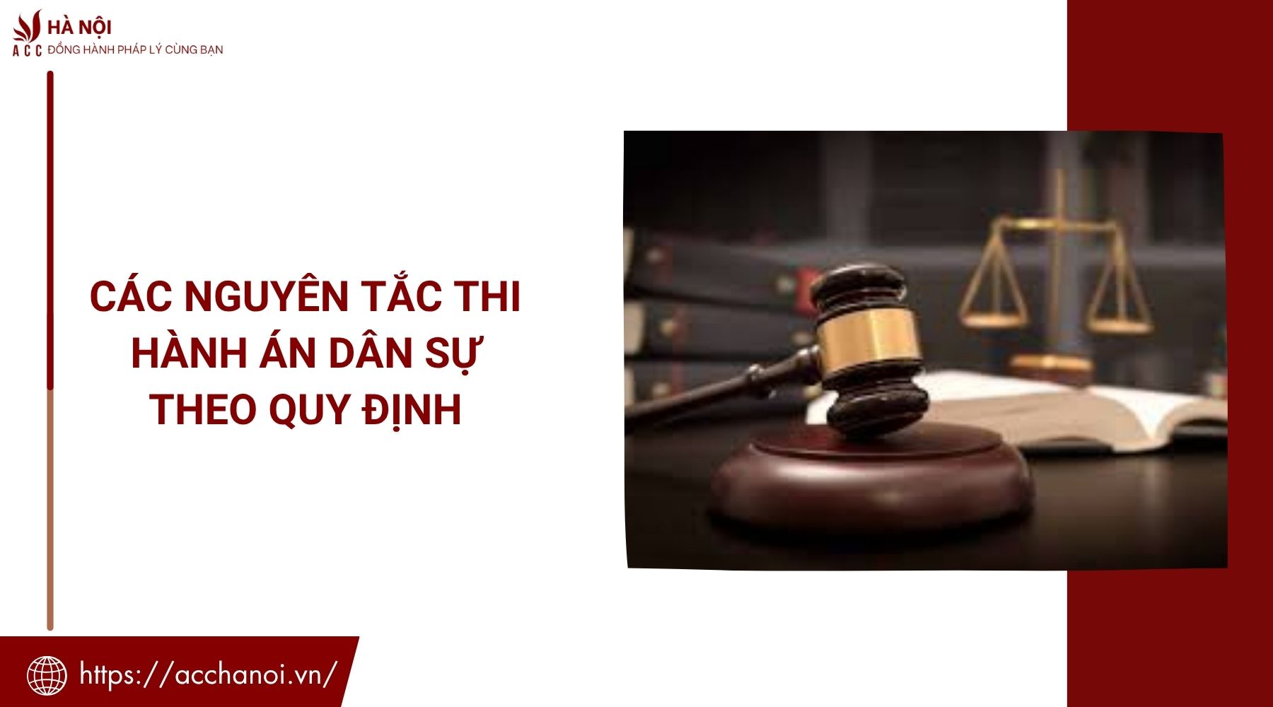 Các nguyên tắc thi hành án dân sự theo quy định