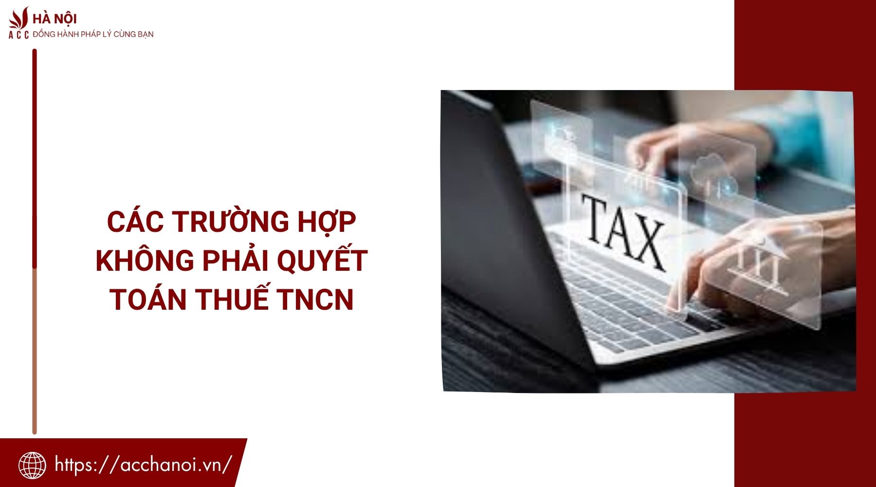 Các trường hợp không phải quyết toán thuế TNCN