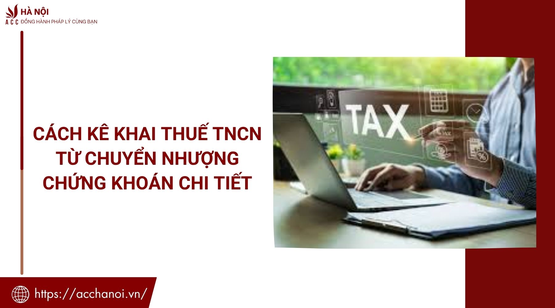 Cách kê khai thuế TNCN từ chuyển nhượng chứng khoán chi tiết