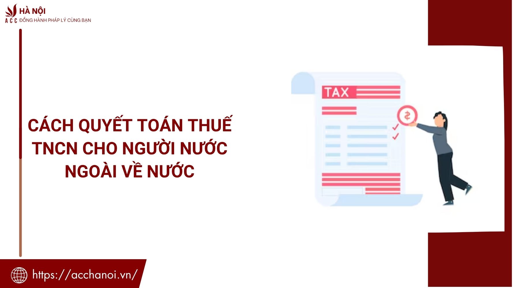Cách quyết toán thuế TNCN cho người nước ngoài về nước